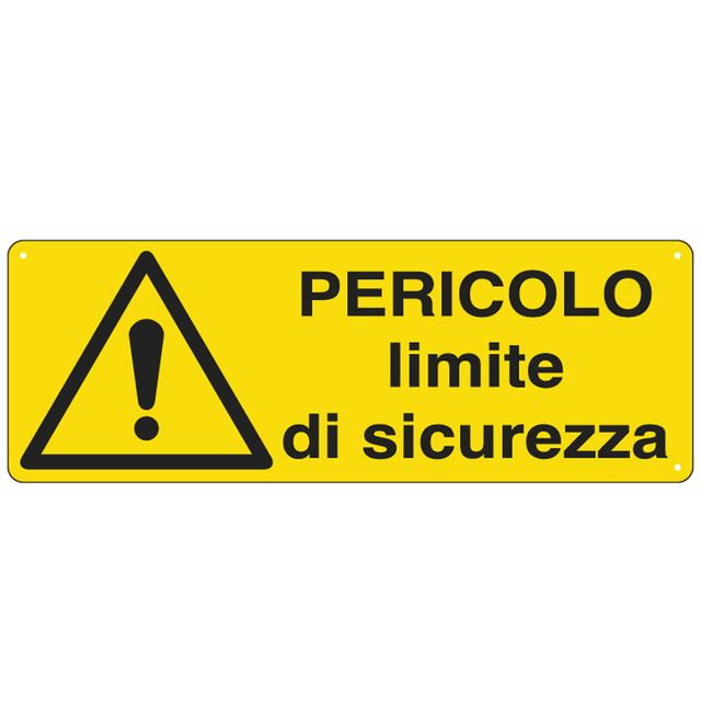 Cartello segnalatore - 35x12,5 cm - PERICOLO LIMITE DI SICUREZZA - alluminio - …